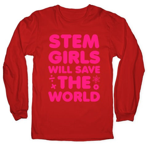 Stem Girls Will Save the World (Pink) Longsleeve Tee